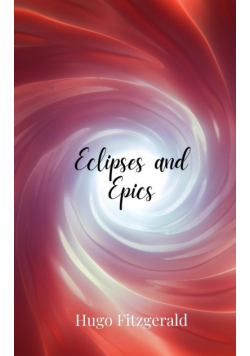Eclipses and Epics