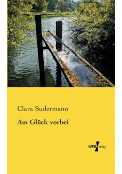 Am Glück vorbei