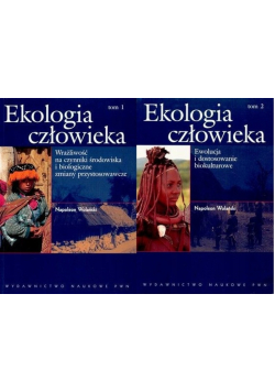 Ekologia człowieka Napoleon Wolański Tom 1 2