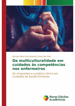 Da multiculturalidade em cuidados às competências nos enfermeiros