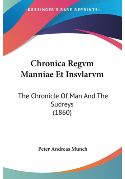 Chronica Regvm Manniae Et Insvlarvm