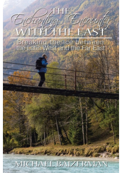 The Enchanting Encounter with the East