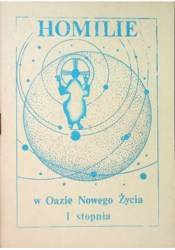 Homilie w oazie nowego życia