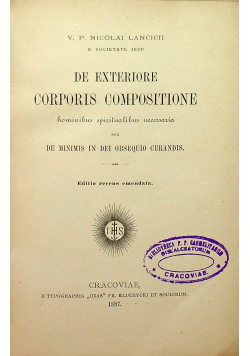 De Exteriore Corporis Compositione hominibus spiritualibus necessaria 1887 r.