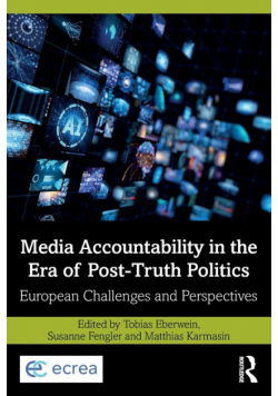 Media Accountability in the Era of Post-Truth Politics