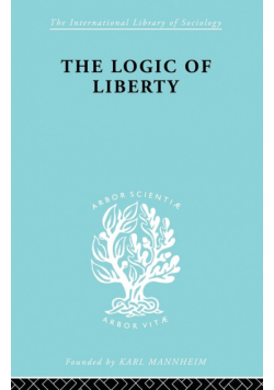 The Logic of Liberty