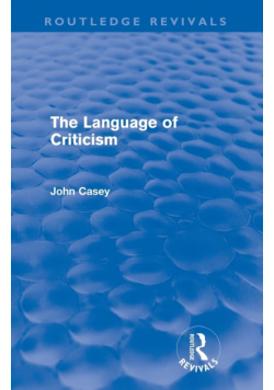 The Language of Criticism (Routledge Revivals)
