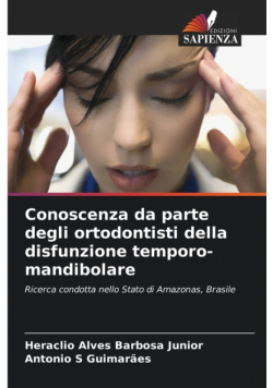 Conoscenza da parte degli ortodontisti della disfunzione temporo-mandibolare