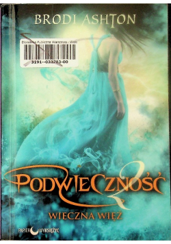 Podwieczność Tom 2 Wieczna więź