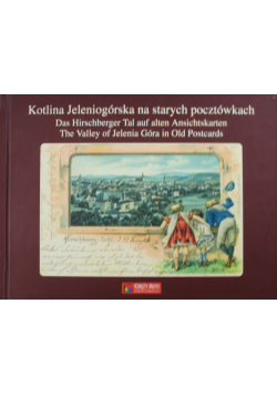 Kotlina Jeleniogórska na starych pocztówkach