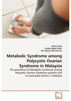 Metabolic Syndrome among Polycystic Ovarian Syndrome in Malaysia