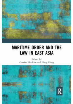 Maritime Order and the Law in East Asia