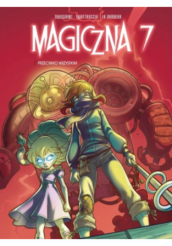 Magiczna 7 Tom 2 Przeciwko wszystkim