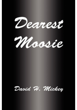 Dearest Moosie