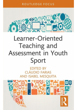 Learner-Oriented Teaching and Assessment in Youth Sport