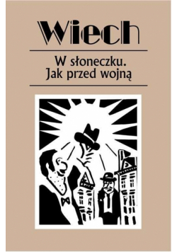 W słoneczku. Jak przed wojną
