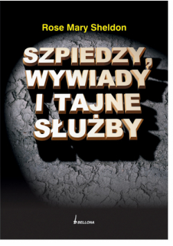 Szpiedzy wywiady i tajne służby