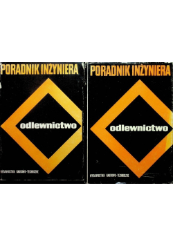 Poradnik inżyniera odlewnictwo Tom 1 i 2