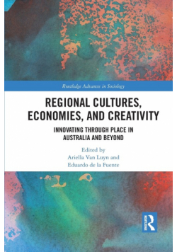 Regional Cultures, Economies, and Creativity