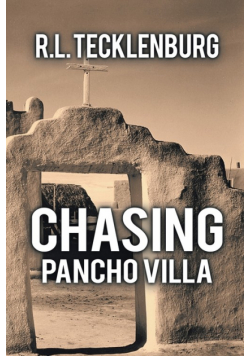 Chasing Pancho Villa
