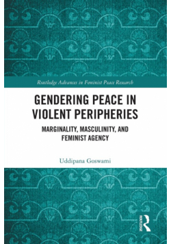 Gendering Peace in Violent Peripheries