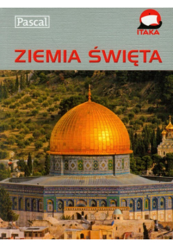 Dylewski Adam - Ziemia Święta: przewodnik ilustrowany