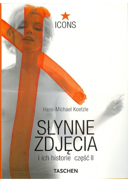 Słynne zdjęcia i ich historie część II