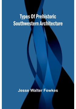 Types of prehistoric Southwestern architecture
