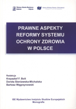 Prawne aspekty reformy systemu ochrony zdrowia w Polsce