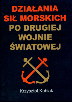 Działania sił morskich po drugiej wojnie światowej
