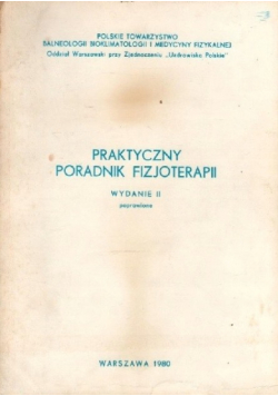 Praktyczny poradnik fizjoterapii