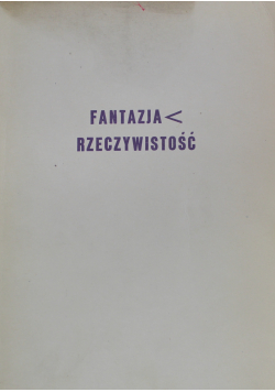 Fantazja rzeczywistość