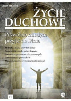 Życie Duchowe 120/2024 Pozwólcie młodym przyjść...