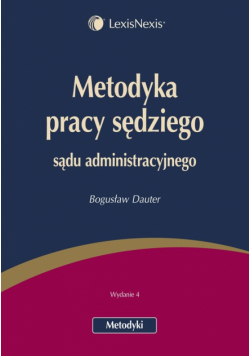 Dauter Bogusław - Metodyka pracy sędziego sądu administracyjnego