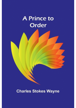A Prince to Order