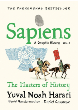 Sapiens A Graphic History, Volume 3