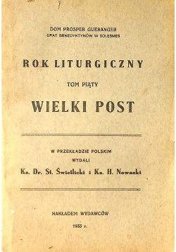 Rok Liturgiczny Tom V Wielki Post 1933 r