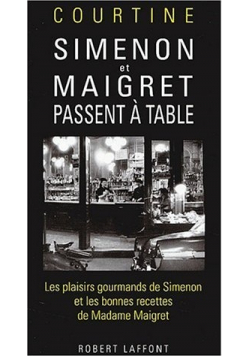 Simenon et Maigret passent a table