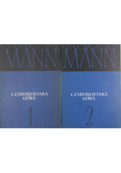 Czarodziejska góra Tom 1 i 2