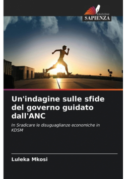 Un'indagine sulle sfide del governo guidato dall'ANC