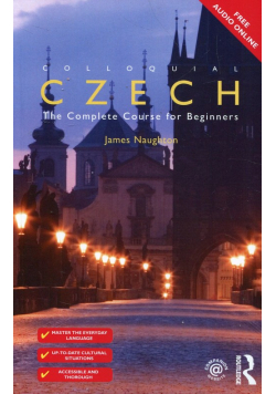 Colloquial Czech The Complete Course for Beginners