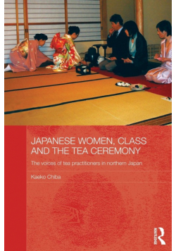 Japanese Women, Class and the Tea Ceremony