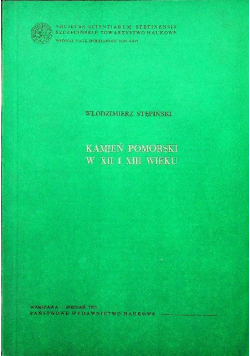 Kamień pomorski w XII i XIII wieku