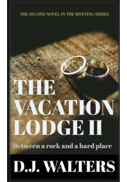 The Vacation Lodge II