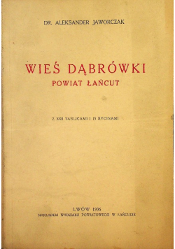 Wieś Dąbrówki Powiat Łańcut 1936 r.