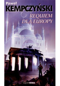 Requiem Dla Europy - Kempczyński Paweł