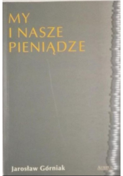 My i nasze pieniądze