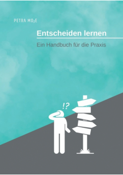 Entscheiden lernen