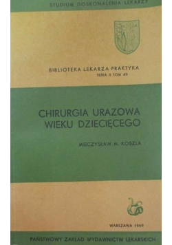 Chirurgia urazowa wieku dziecięcego