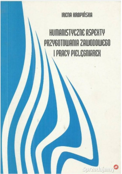 Kropińska humanistyczne aspekty przygotowywania zawodowego